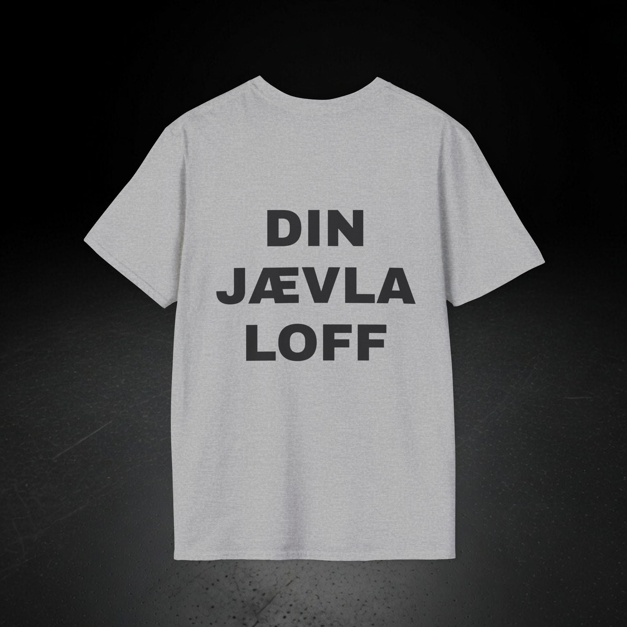 DIN JÆVLA LOFF T-SKJORTE