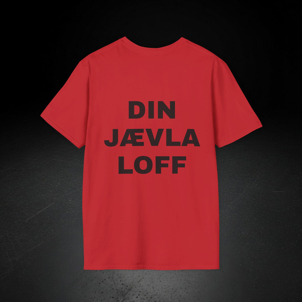 DIN JÆVLA LOFF T-SKJORTE