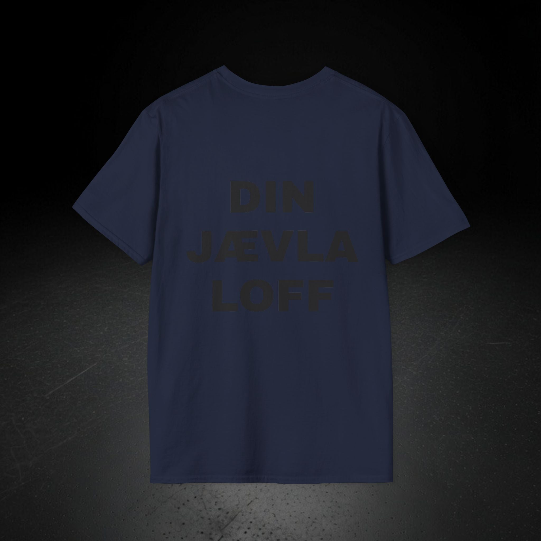 DIN JÆVLA LOFF T-SKJORTE